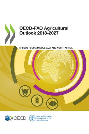 [OECD-FAO Agricultural Outlook 01] • OECD-FAO Agricultural Outlook 2018-2027